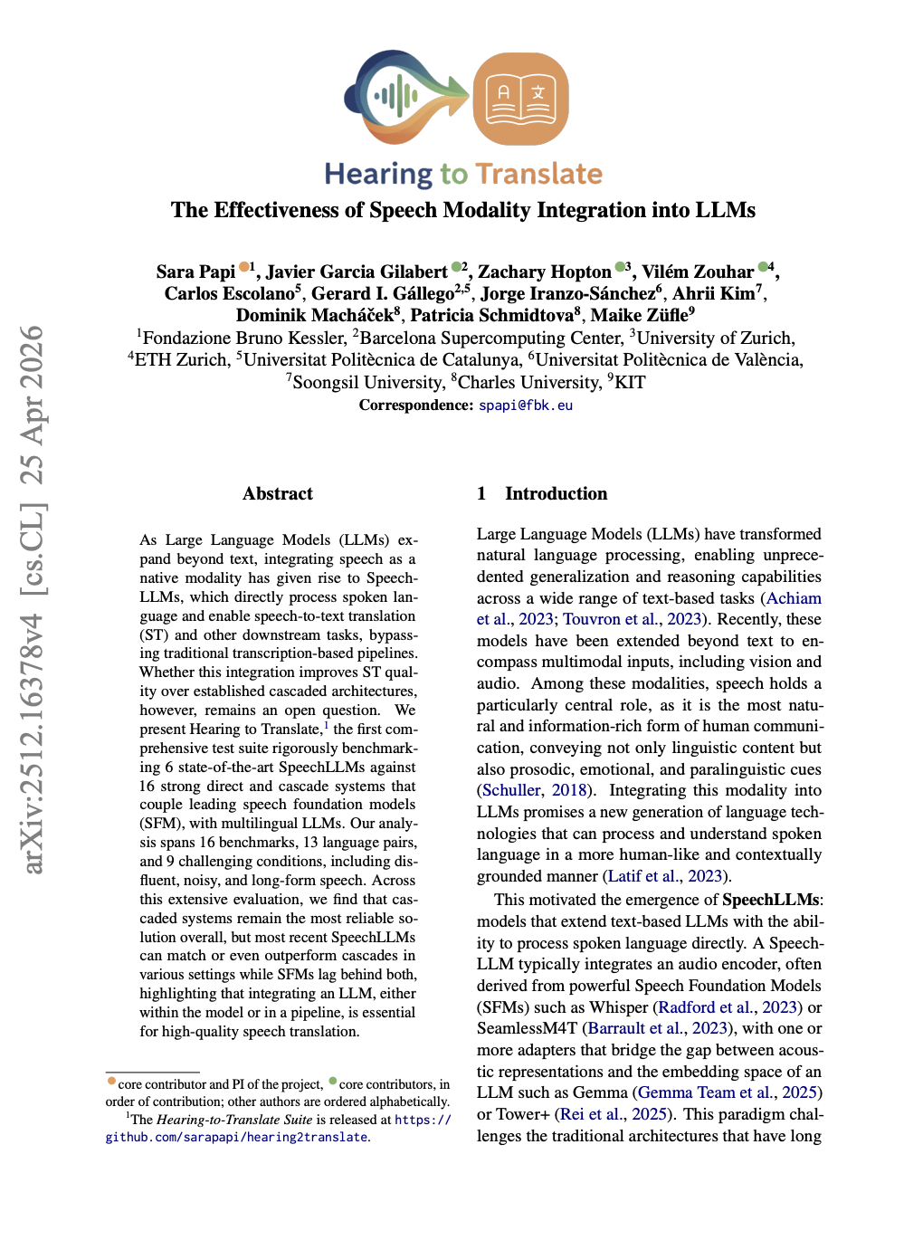 Hearing to Translate: The Effectiveness of Speech Modality Integration into LLMs